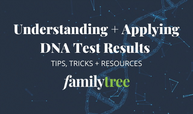 Resultados de pruebas de ADN y genealogía genética.